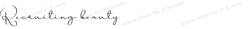Recruiting beauty字体转换